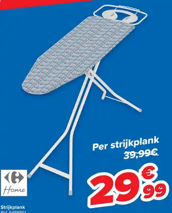 Carrefour Per strijkplank aanbieding