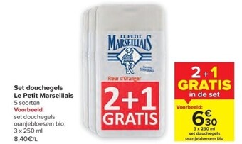 Carrefour Set douchegels le petit marseillais aanbieding