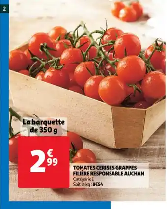 Auchan Tomates Cerises Grappes Filiere Responsable Auchan aanbieding