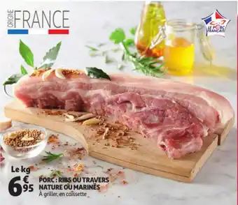 Auchan Porc: Ribs ou Travers Nature Ou Marines aanbieding