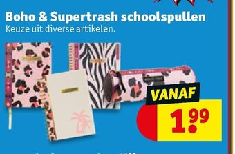 Boho & Supertrash Schoolspullen