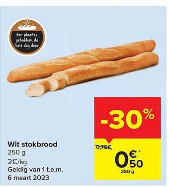 Carrefour Wit stokbrood aanbieding