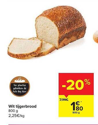 Carrefour Wit tijgerbrood aanbieding