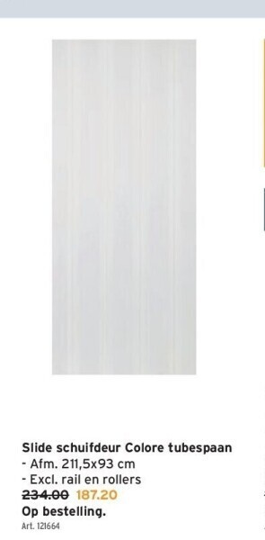 Slide schuifdeur colore tubespaan