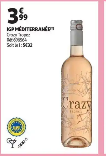 Auchan Crazy Tropez IGP Mediterranee aanbieding
