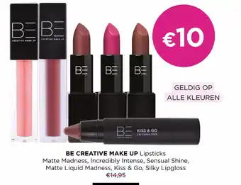 BE Creative Make Up Lipstick, Matte Madness, Incredibly Intense, Sensual Shine, Matte Liquid Madness, Kiss & Go
