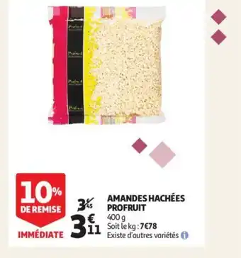 Amandes Hachees Profruit 400 g