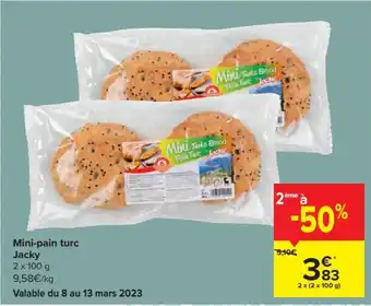 Carrefour Mini-pain turc Jacky 2x(2x100 g) aanbieding