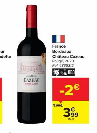 Carrefour France Chateau Cazeau Bordeaux 75 cl aanbieding