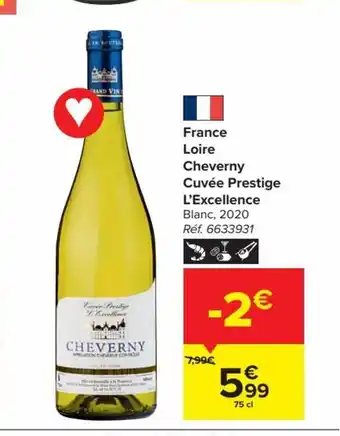 Carrefour France Cuvee Prestige L'Excellence Cheverny Loire 75 cl aanbieding