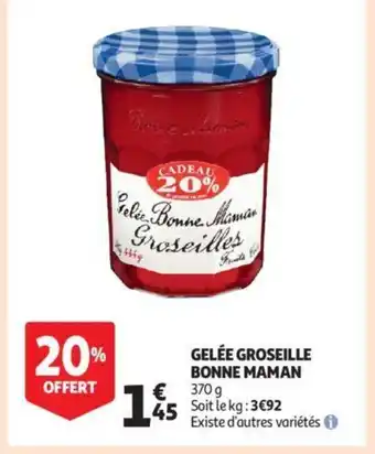 Auchan Gelee groseille bonne maman 370g aanbieding