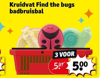 Kruidvat Find the bugs badbruisbal aanbieding