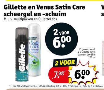 Kruidvat Gillette en Venus Satin Care scheergel en-schuim aanbieding