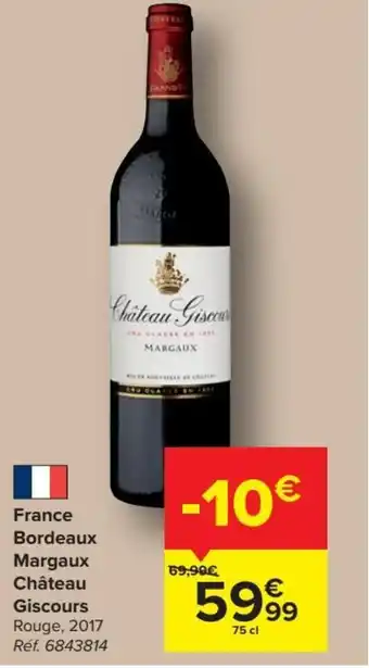 Carrefour France Bordeaux Margaux Chateau Giscours 75 cl aanbieding