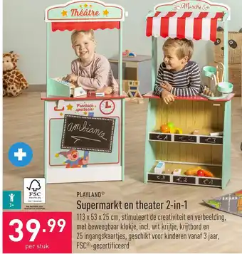 ALDI Playland supermarkt en theater 2-in-1 113x53x25cm per stuk aanbieding