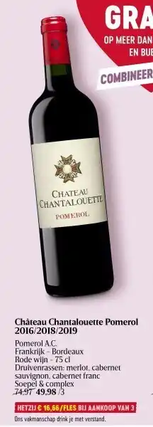Delhaize Château chantalouette pomerol 2016/2018/2019 aanbieding