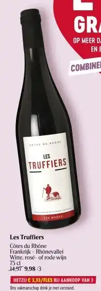 Delhaize Les truffiers côtes du rhône frankrijk - rhônevallei witte, rosé- of rode wijn 75 cl aanbieding