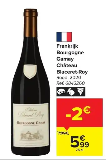Bourgogne Gamay Château Blaceret-Roy Rood 2020 75cl