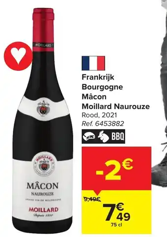 Carrefour Bourgogne Mâcon Moillard Naurouze Rood 2021 75cl aanbieding