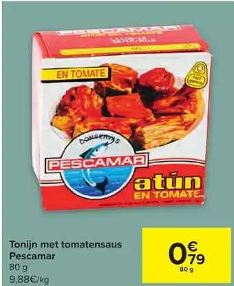 Carrefour Pescamar tonijn met tomatensaus 80 g aanbieding