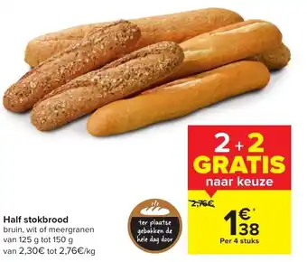 Carrefour Half stokbrood 2+2 gratis aanbieding