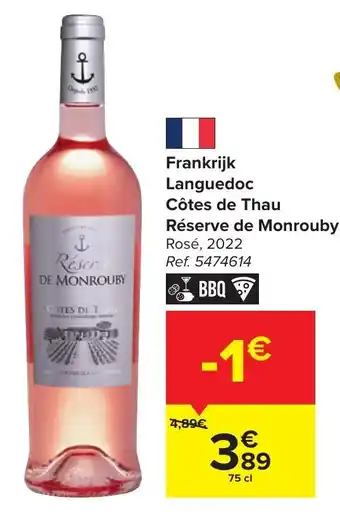 Carrefour Languedoc cotes de thau reserve de monrouby 75cl aanbieding