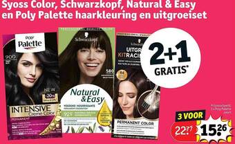 Kruidvat Syoss color, schwarzkopf, natural & easy en poly palette haarkleuring en uitgroeiset aanbieding