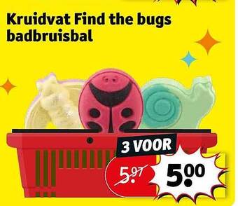 Kruidvat Kruidvat find the bugs badbruisbal aanbieding