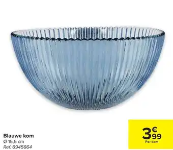 Carrefour Market Blauwe Kom Ø15.5cm aanbieding