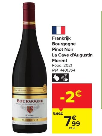 Bourgogne Pinot Noir La Cave d'Augustin Florent Rood 2021 75cl