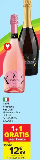 Carrefour Market Prosecco For Due Millesimato Brut of Rose 2 Flessen van 75cl aanbieding