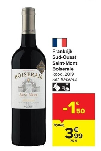Carrefour Frankrijk sud-ouest saint-mont boiseraie aanbieding