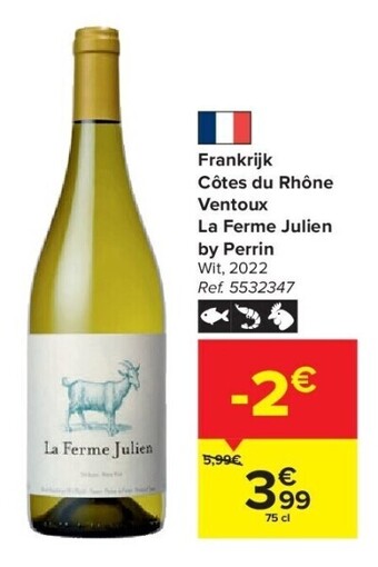 Carrefour Frankrijk côtes du rhône ventoux la ferme julien by perrin aanbieding