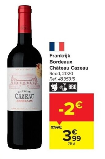 Carrefour Frankrijk bordeaux château cazeau aanbieding