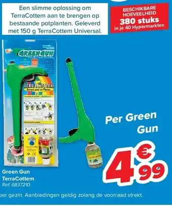 Carrefour Green gun terracottem aanbieding