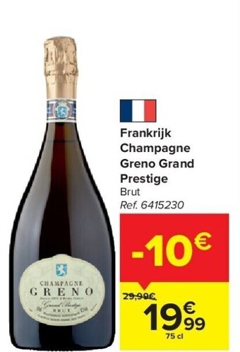 Carrefour Frankrijk champagne greno grand prestige aanbieding