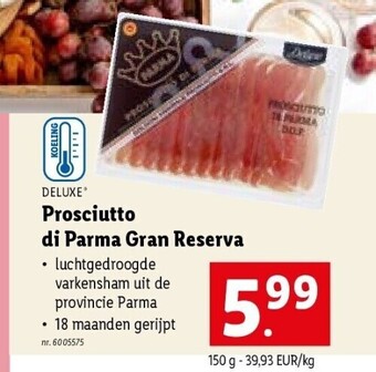Lidl Prosciutto di parma gran reserva aanbieding