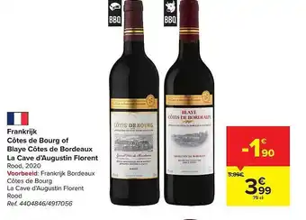 Côtes de bourg of blaye côtes de bordeaux la cave d'augustin florent