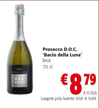 Colruyt Prosecco D.O.C. 'Bacio della Luna' brut 75CL aanbieding