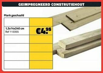Bouwcenter Frans Vlaeminck Geimpregneerd construtiehout plank geschaafd aanbieding