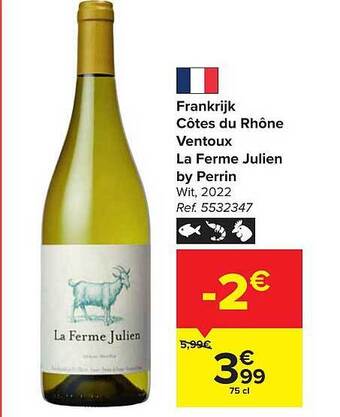 Carrefour Market Côtes du rhône ventoux la ferme julien by perrin aanbieding