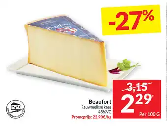 Intermarché Beaufort rauwmelkse kaas 48%VG per 100g aanbieding