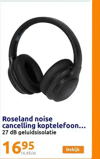 Action Roseland noise cancelling koptelefoon aanbieding
