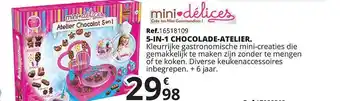 Maxi Toys Mini Delices 5 In 1 Chocolade-atelier aanbieding