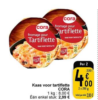 Cora Kaas voor tartiflette aanbieding