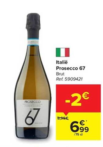 Carrefour Italie Prosecco 67 aanbieding