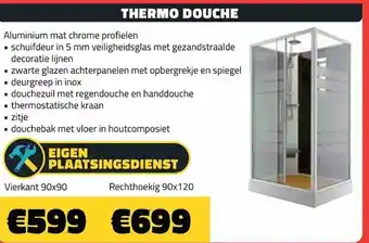 Thermo Douche 90*90cm