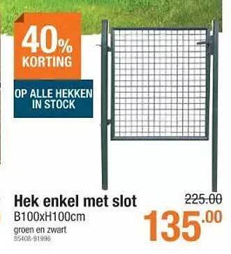 Cevo Hek enkel met slot aanbieding