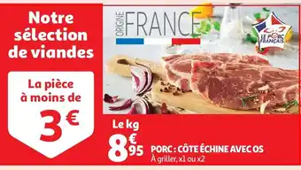 Auchan Porc cote echine avec os le kg aanbieding