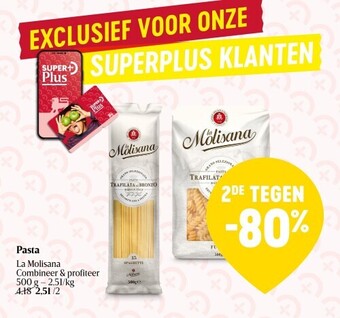 Delhaize Pasta la molisana combineer & profiteer 500 g aanbieding